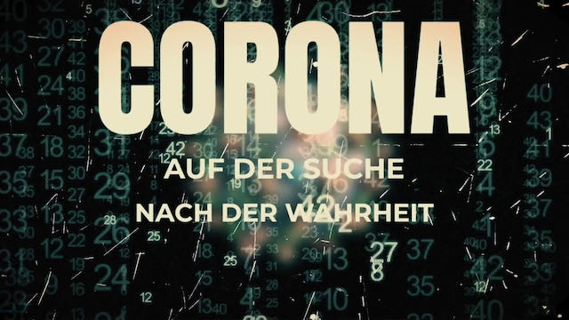 Corona – auf der Suche nach der Wahrheit